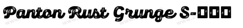 Panton Rust Grunge S字体转换